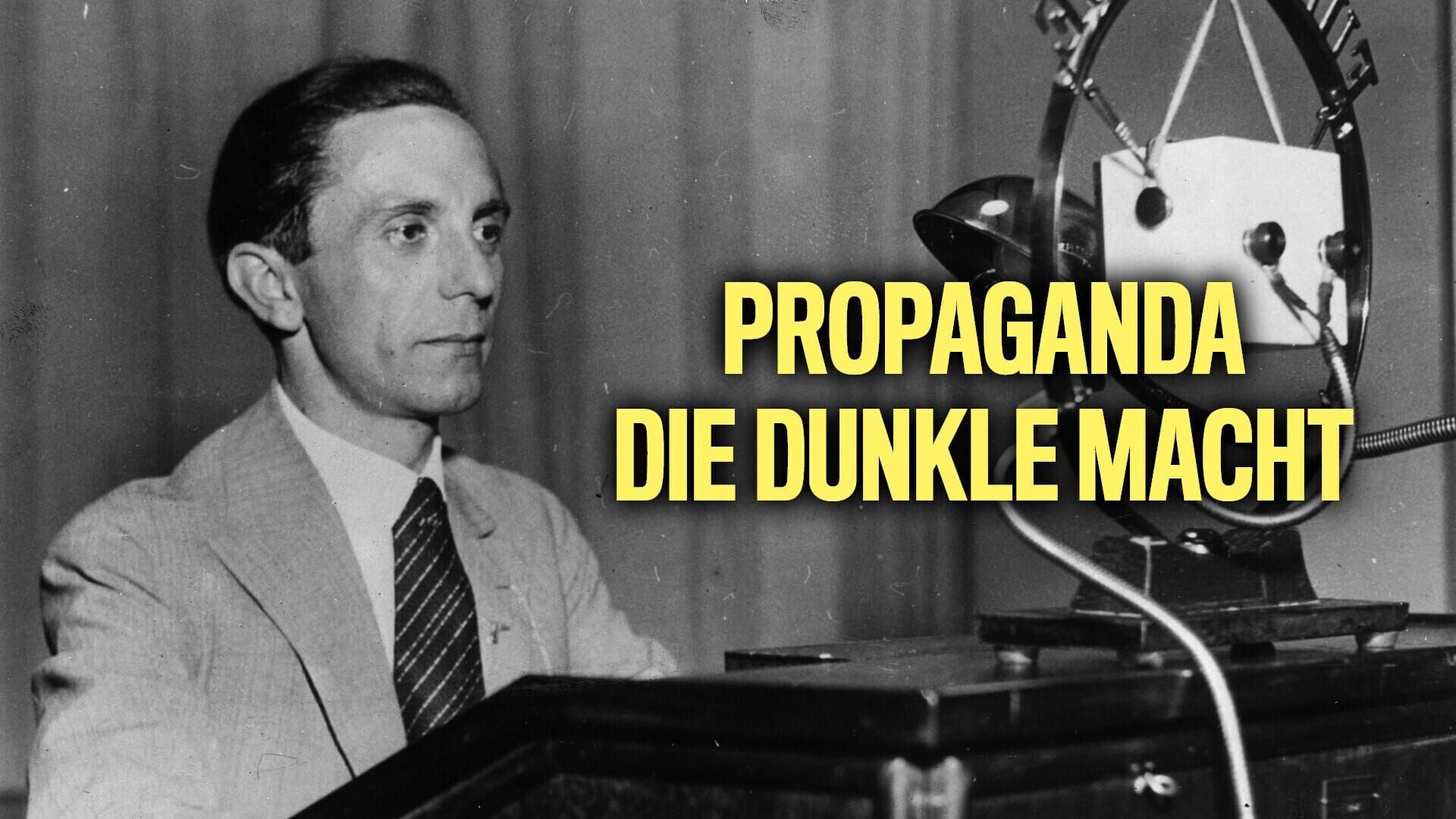 Propaganda – Die dunkle Macht