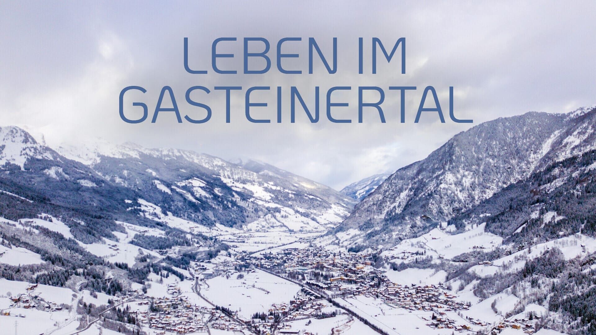 Leben im Gasteinertal