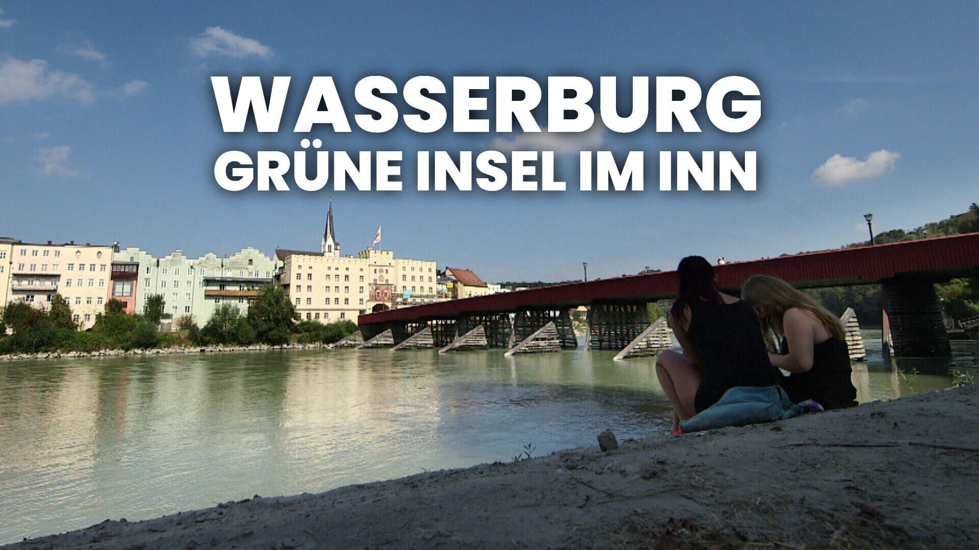 Wasserburg – Grüne Insel im Inn