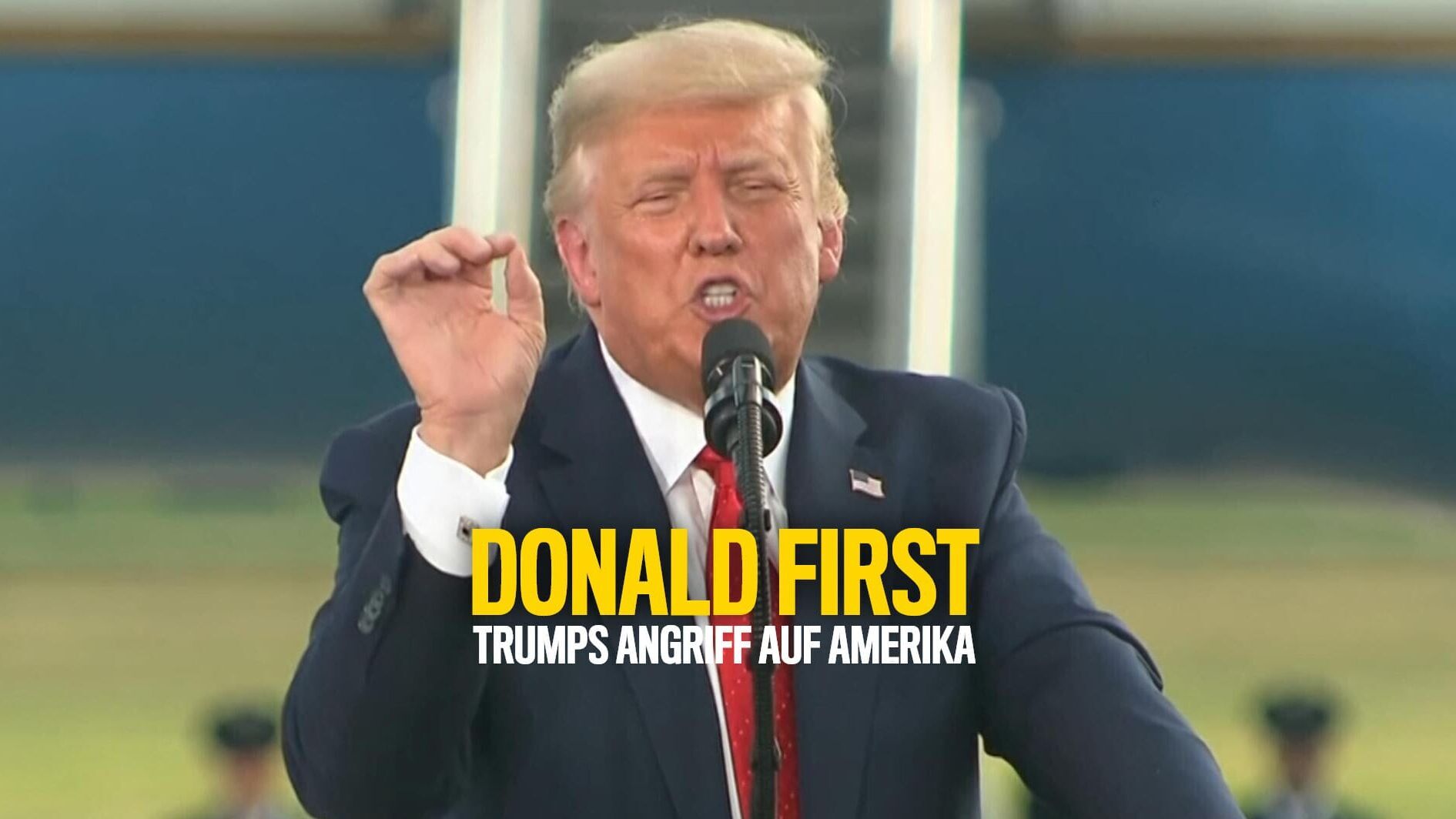 Donald first – Trumps Angriff auf Amerika