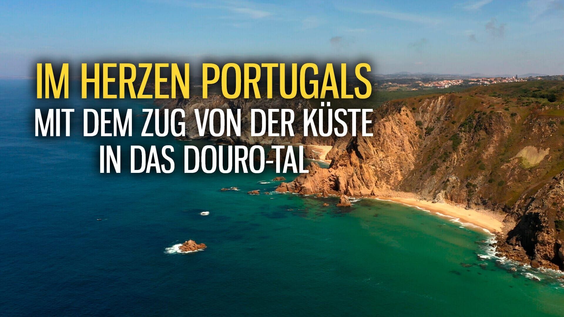 Im Herzen Portugals