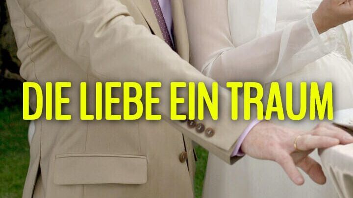 Die Liebe ein Traum