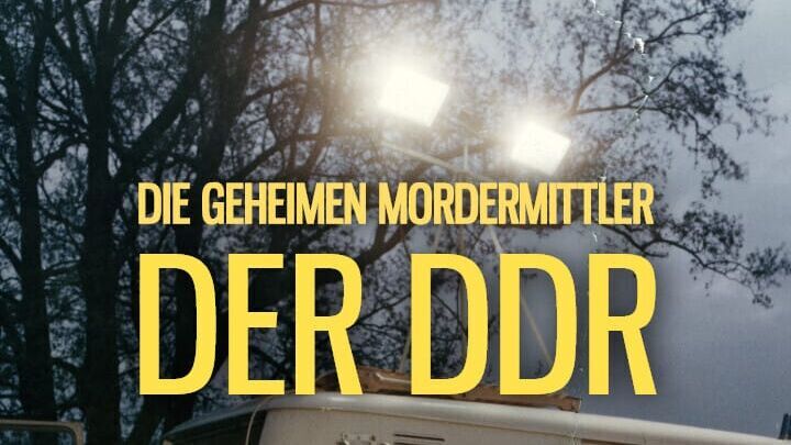 Die geheimen Mordermittler der DDR