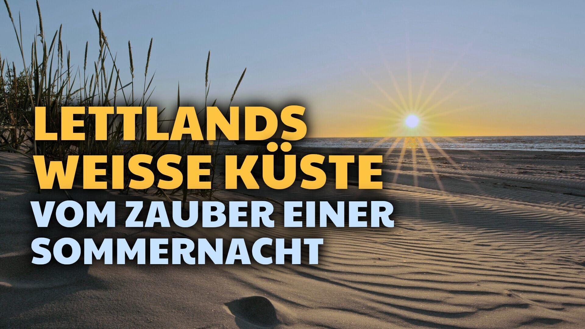 Lettlands weiße Küste