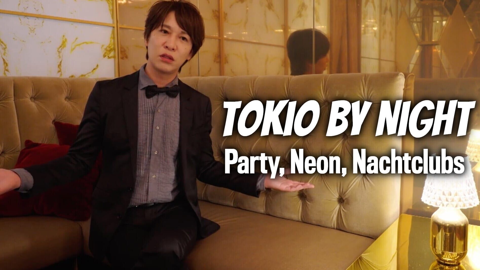 Tokio by Night – Party, Neon, Nachtclubs