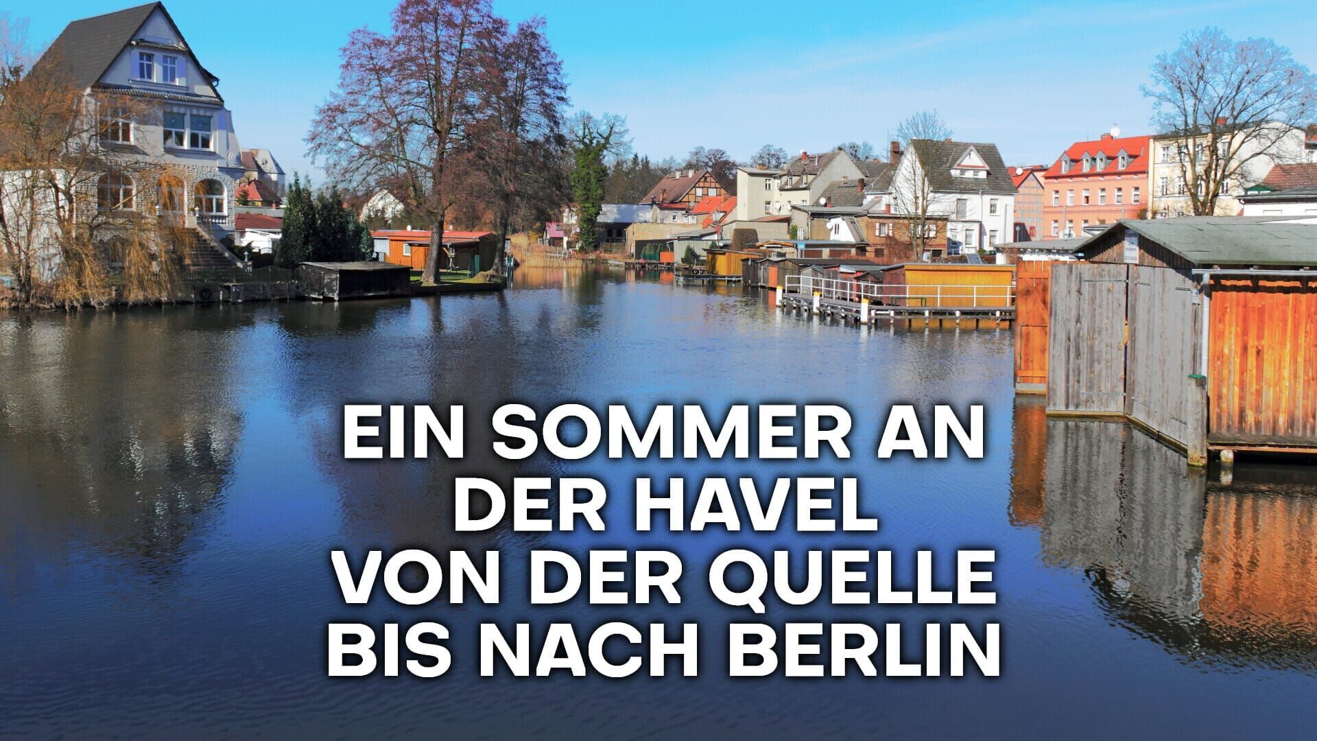 Ein Sommer an der Havel