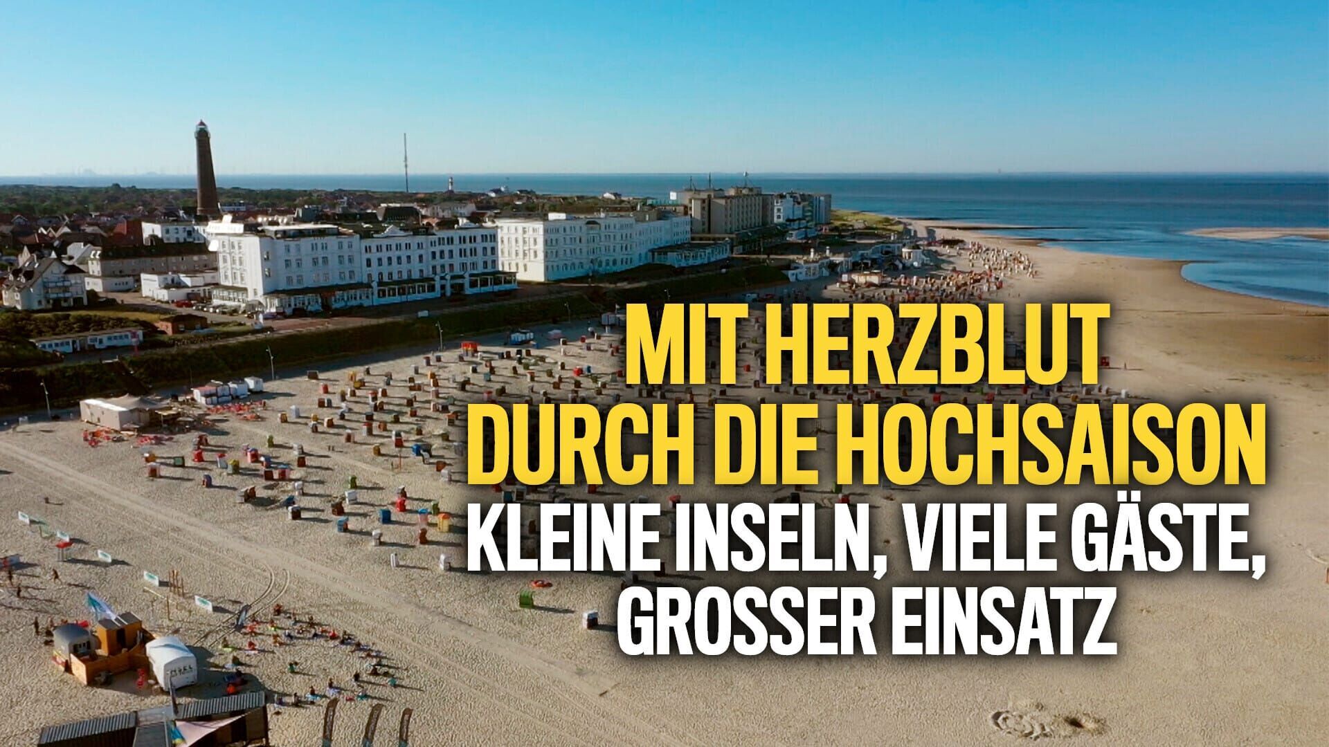 Mit Herzblut durch die Hochsaison