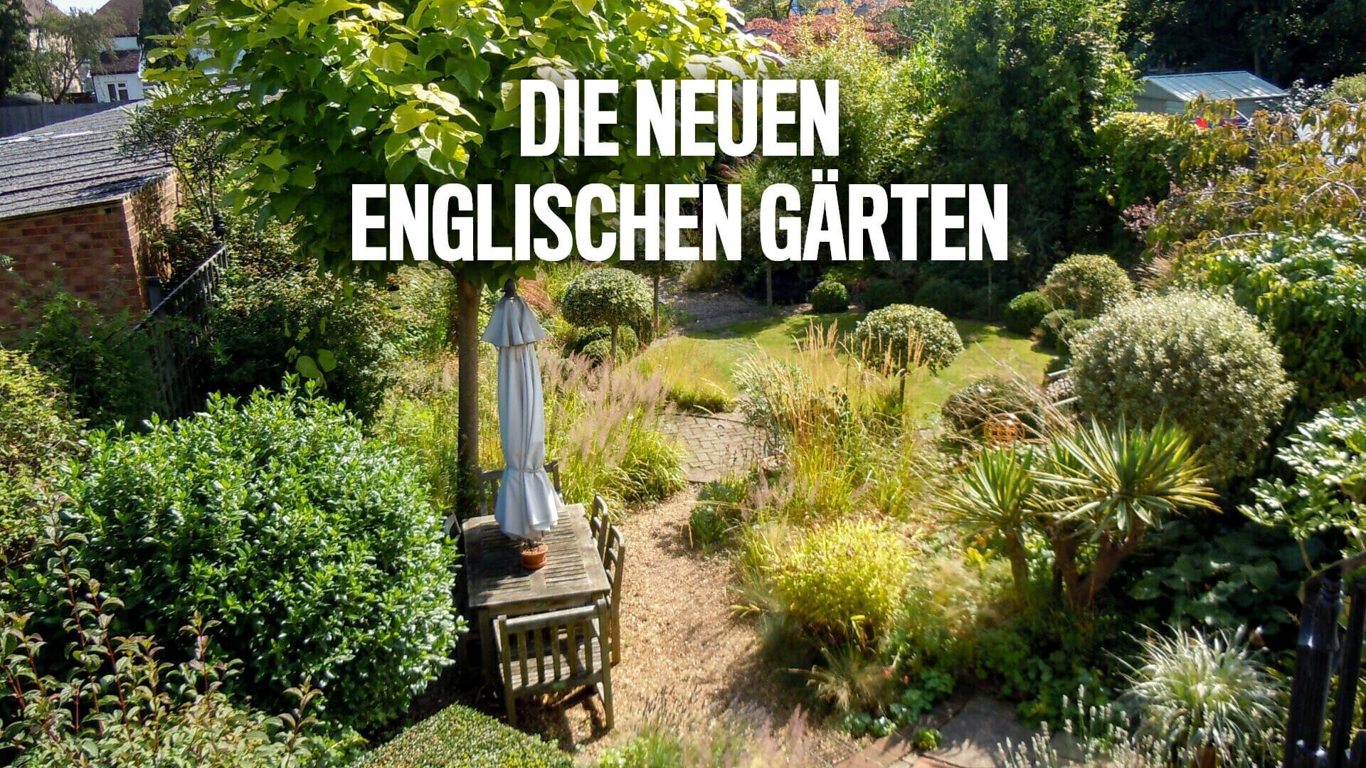 Die neuen englischen Gärten