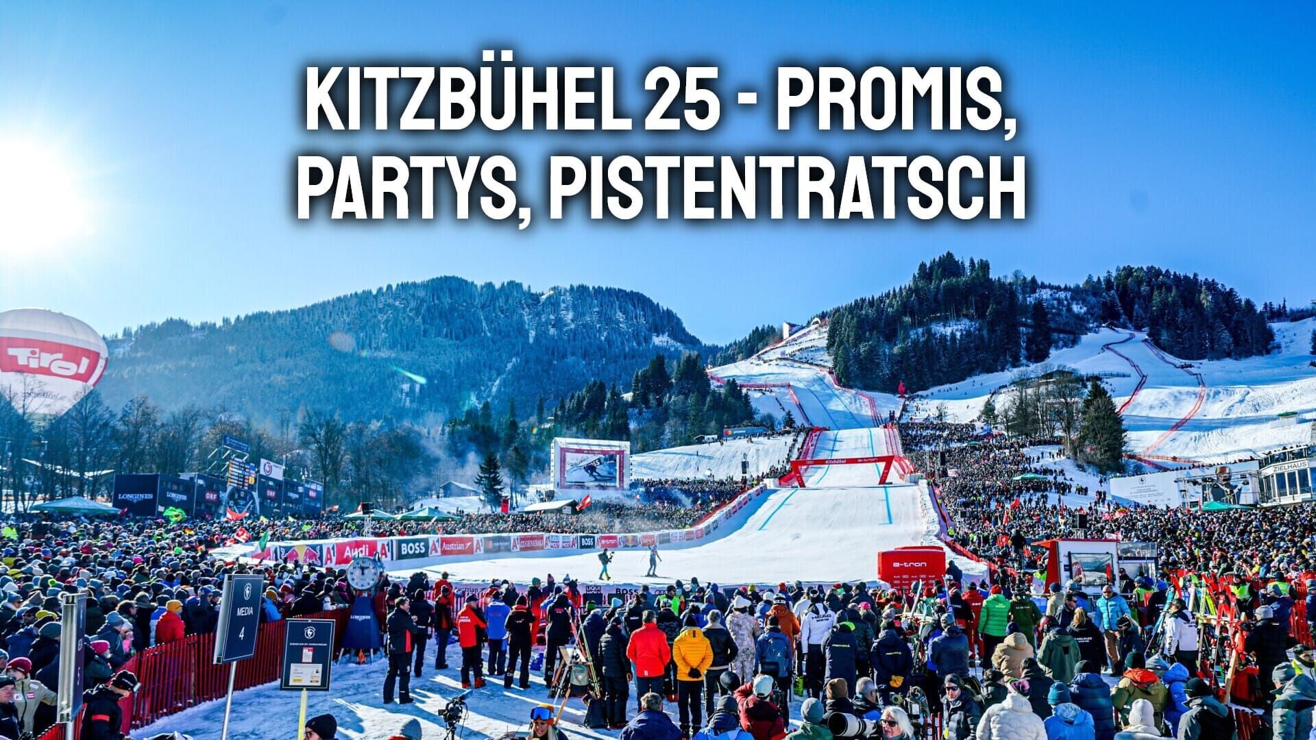 Kitzbühel 25 – Promis, Partys, Pistentratsch