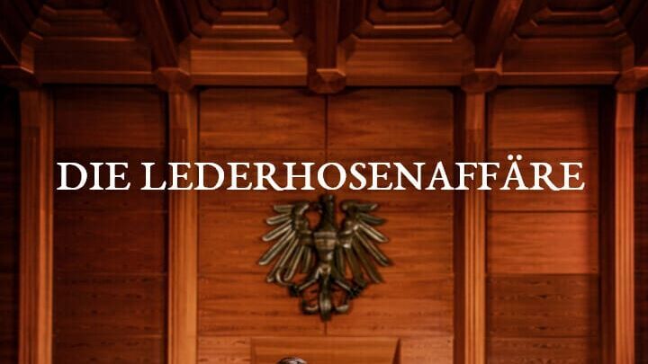 Die Lederhosenaffäre