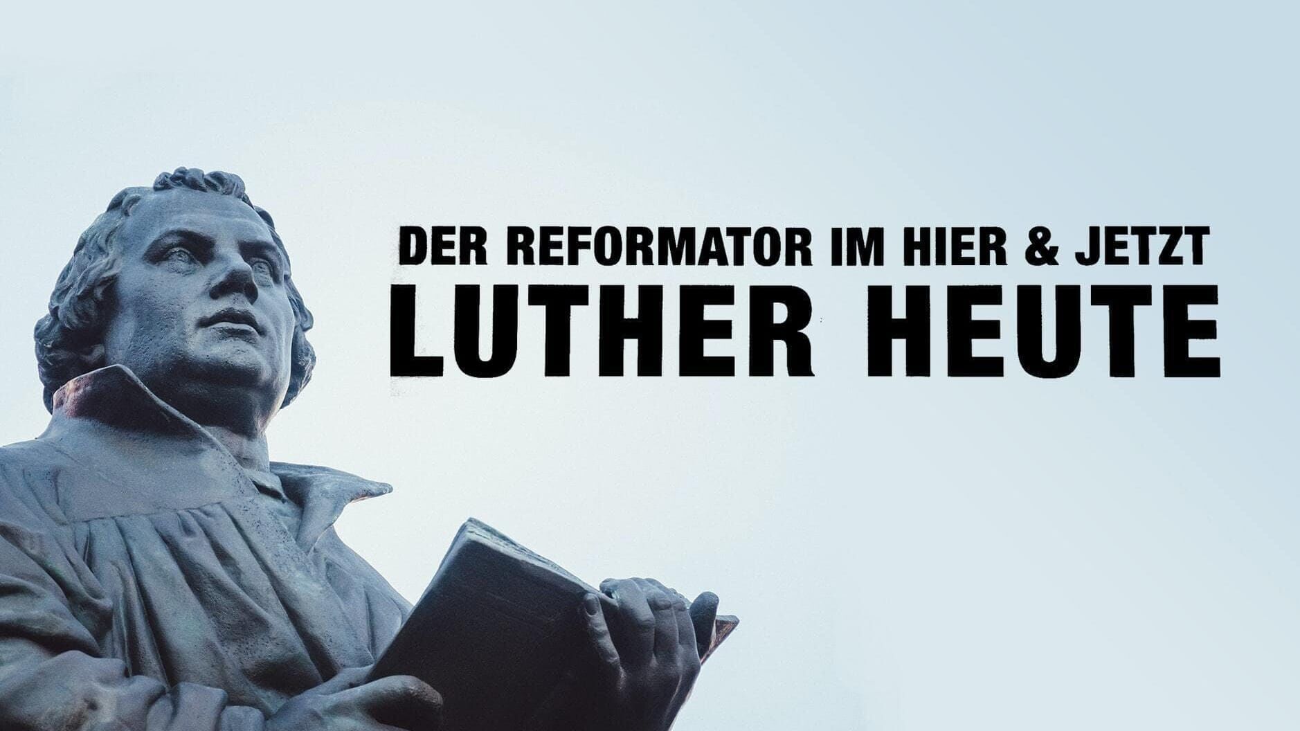 Luther heute