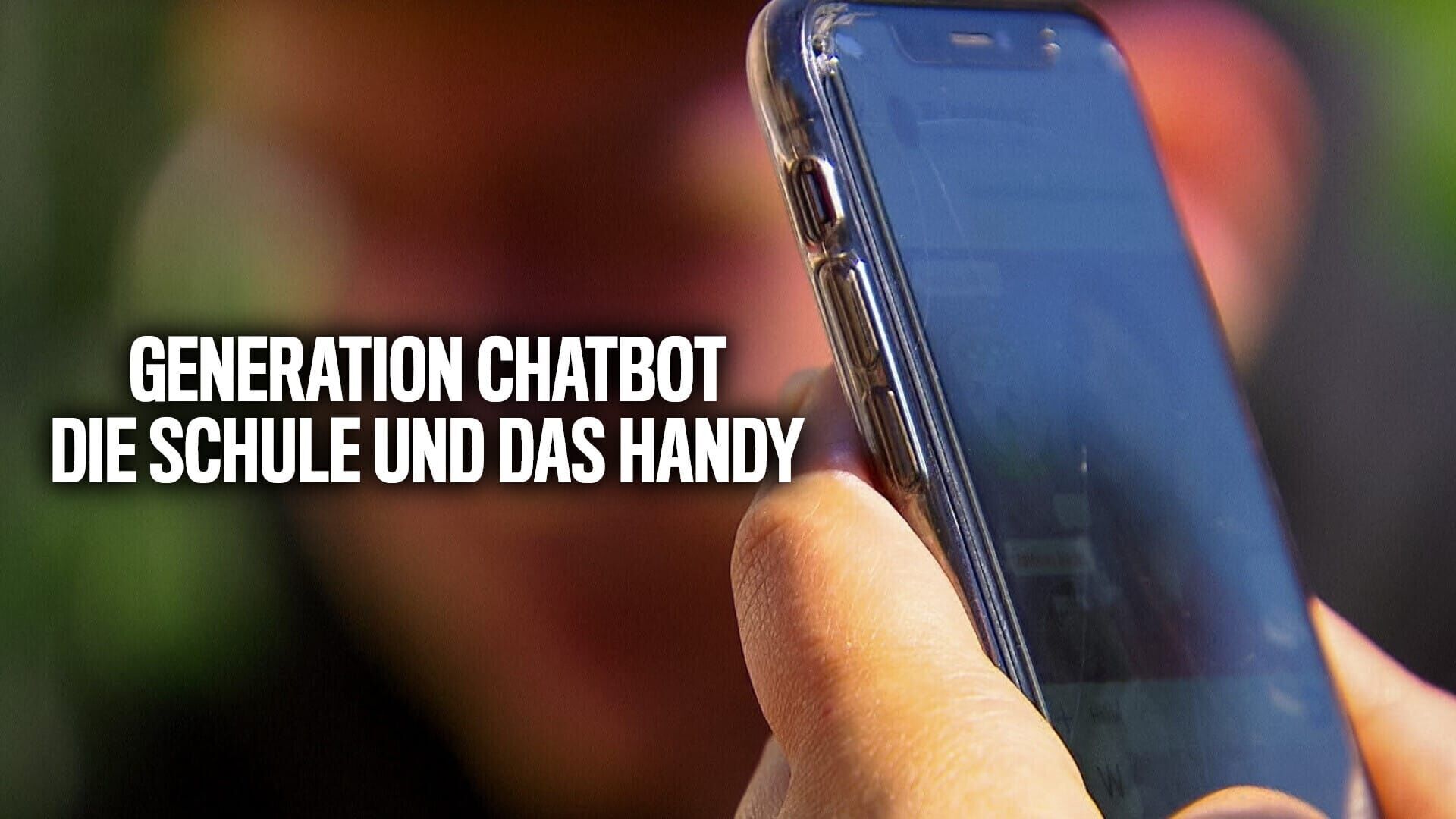 Generation Chatbot: Die Schule und das Handy