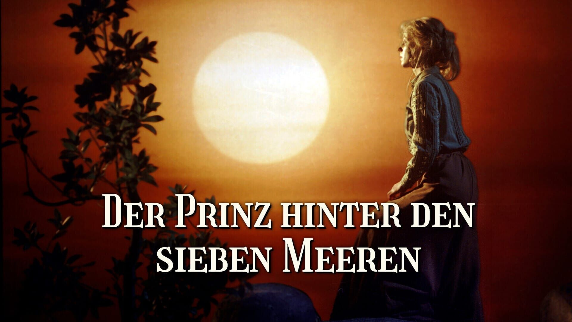 Der Prinz hinter den sieben Meeren