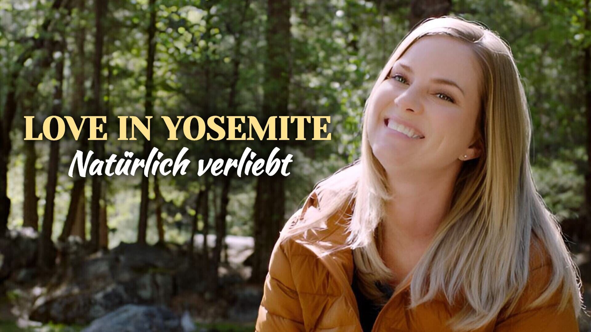 Love in Yosemite – Natürlich verliebt