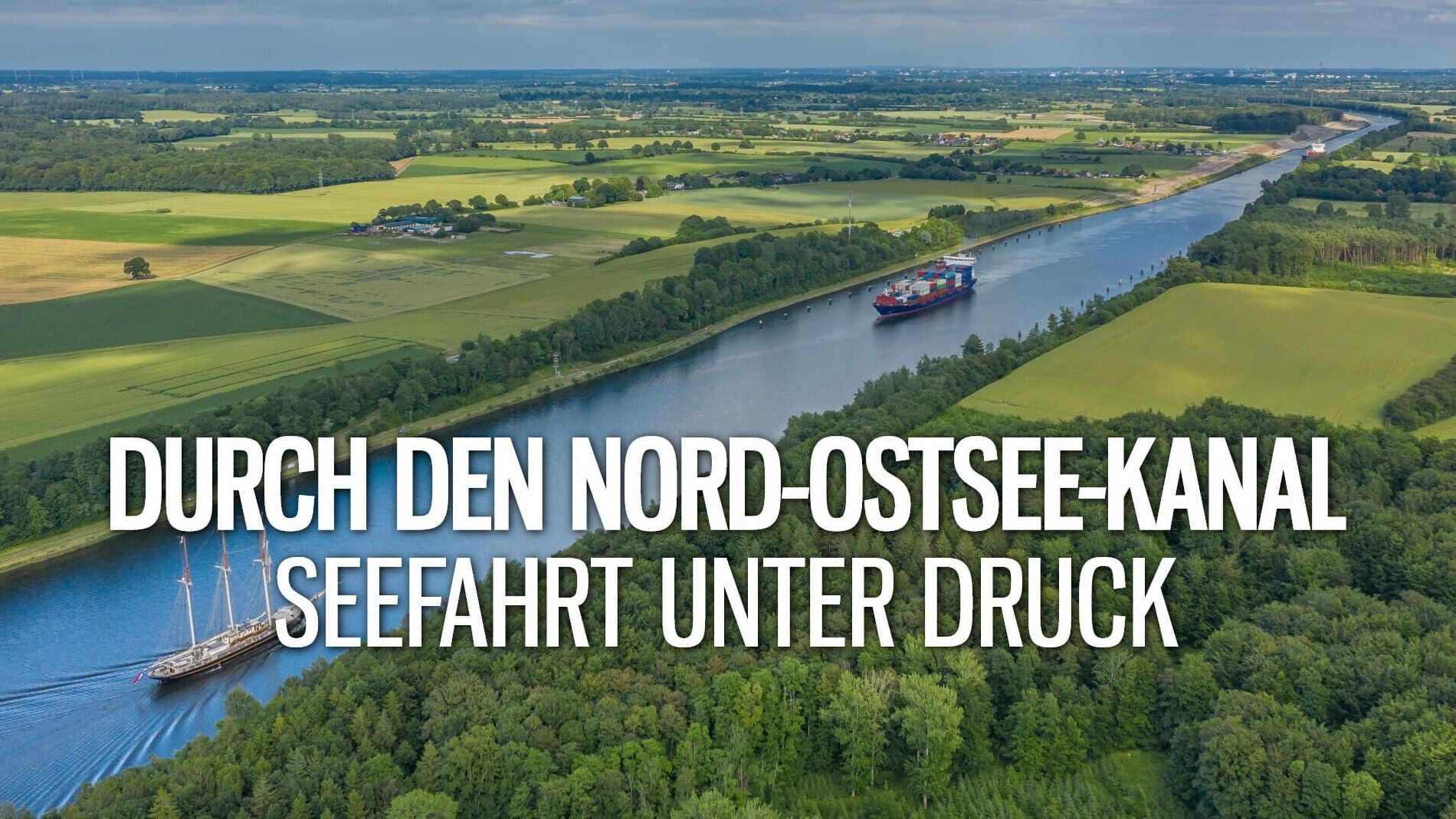 Durch den Nord-Ostsee-Kanal