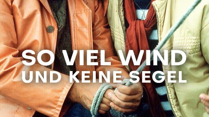 So viel Wind und keine Segel