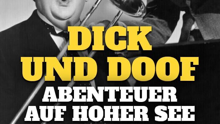 Dick und Doof auf hoher See