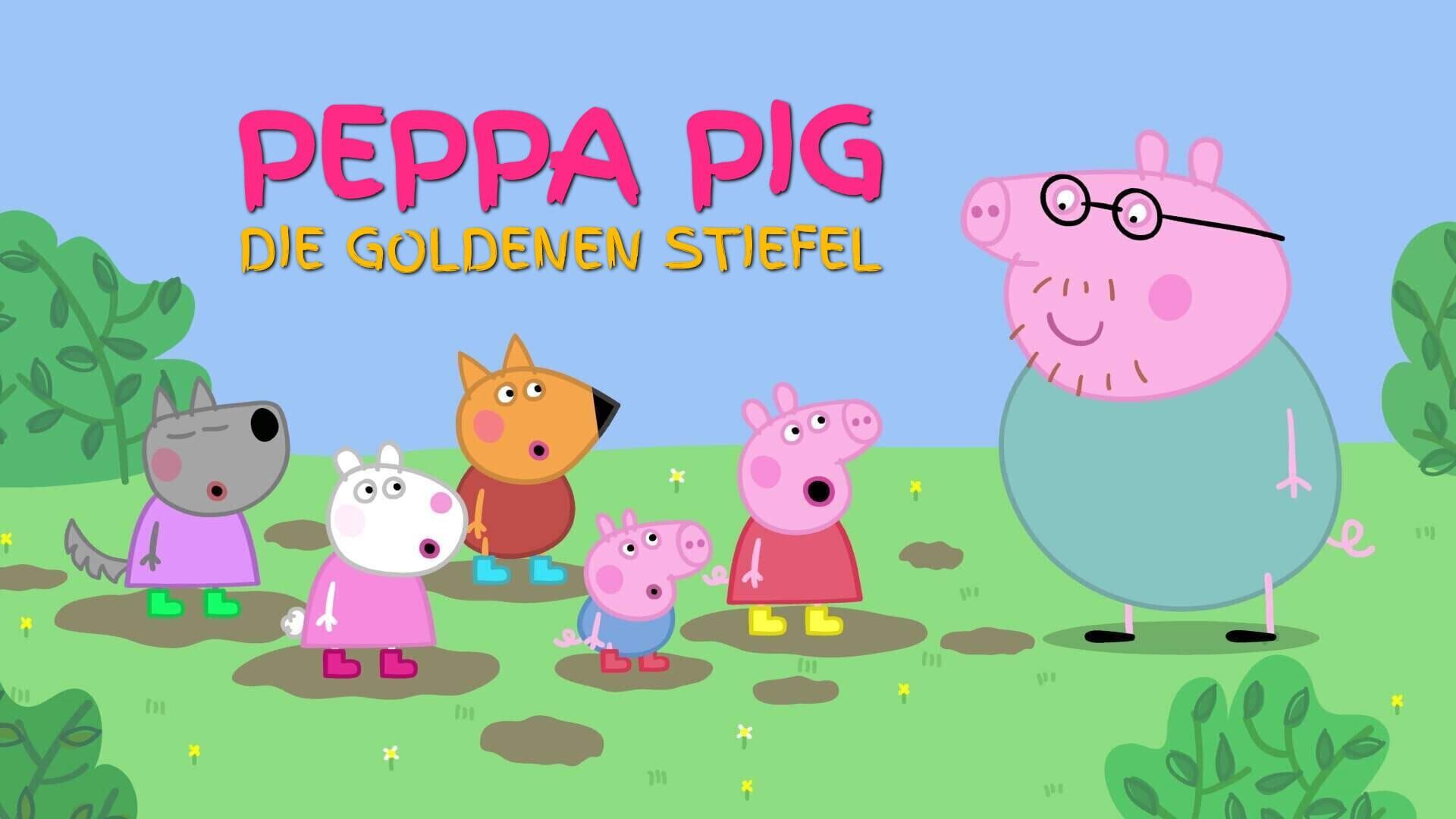 Peppa Pig: Die goldenen Stiefel