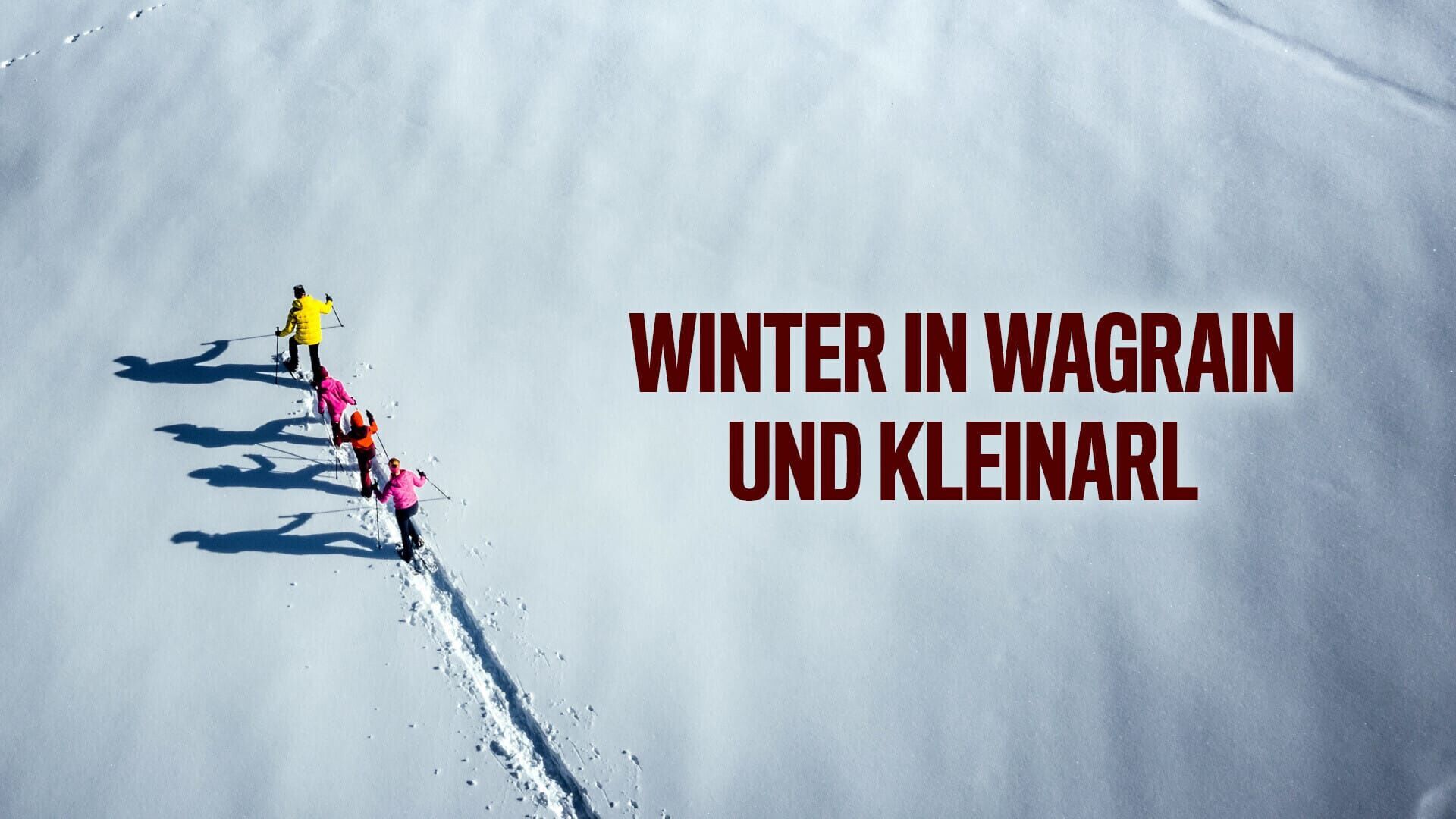 Winter in Wagrain und Kleinarl