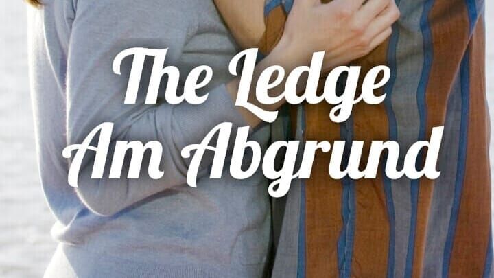 The Ledge – Am Abgrund