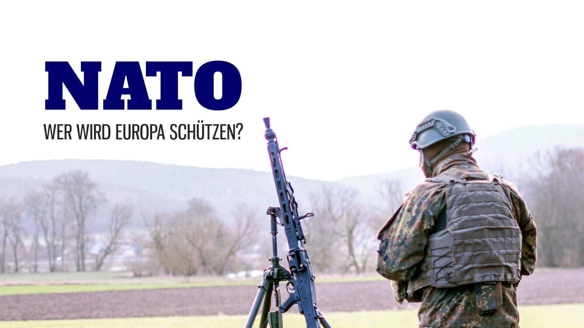 Nato – wer wird Europa schützen?