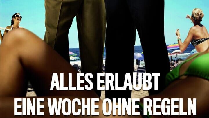 Alles erlaubt – Eine Woche ohne Regeln