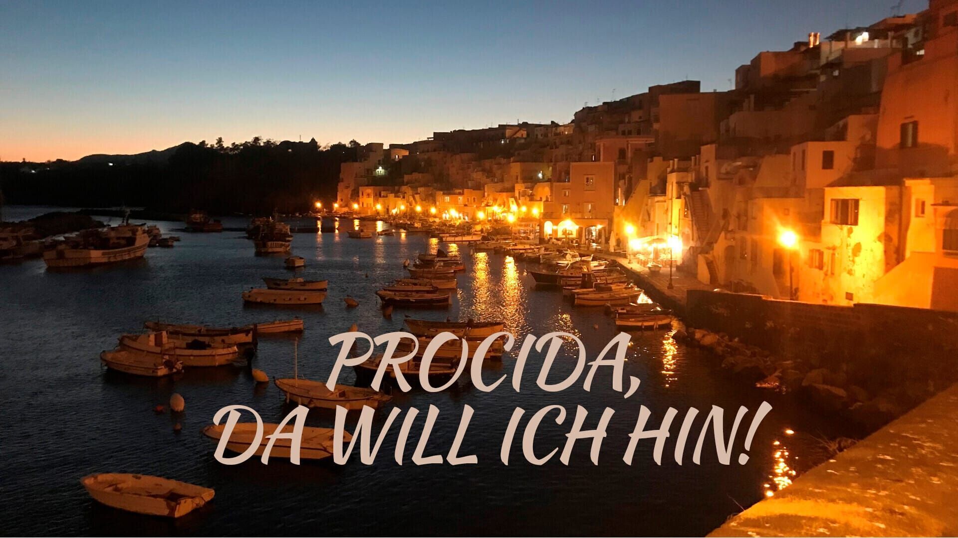 Procida, da will ich hin!