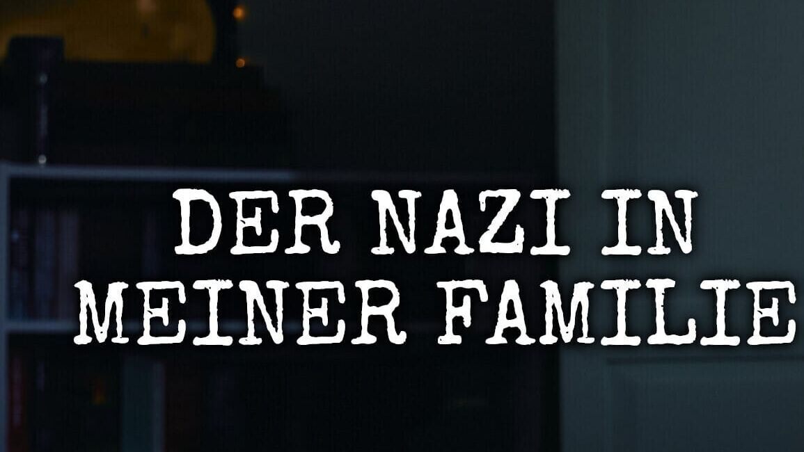 Der Nazi in meiner Familie