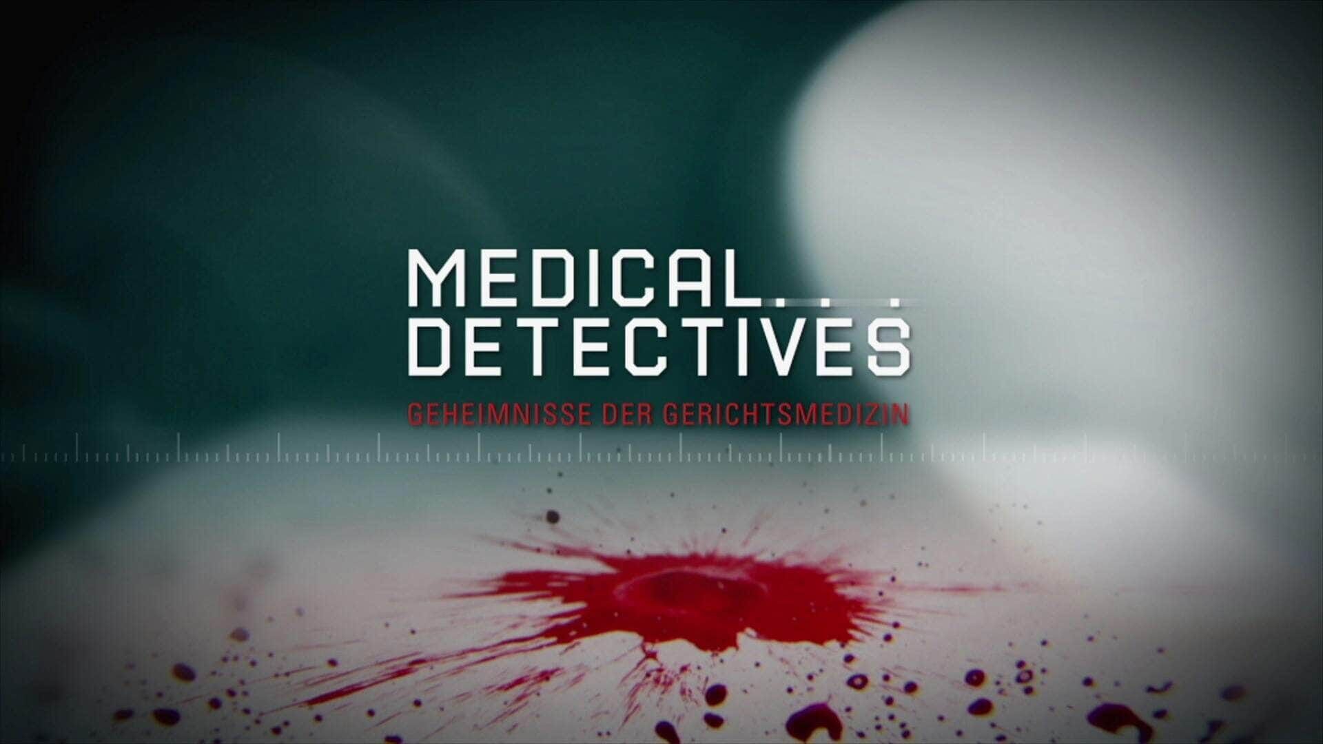 Medical Detectives – Geheimnisse der Gerichtsmedizin