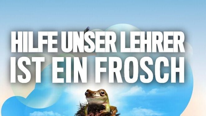 Hilfe, unser Lehrer ist ein Frosch