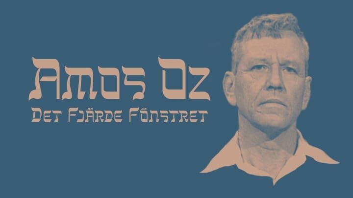 Amos Oz: Das vierte Fenster