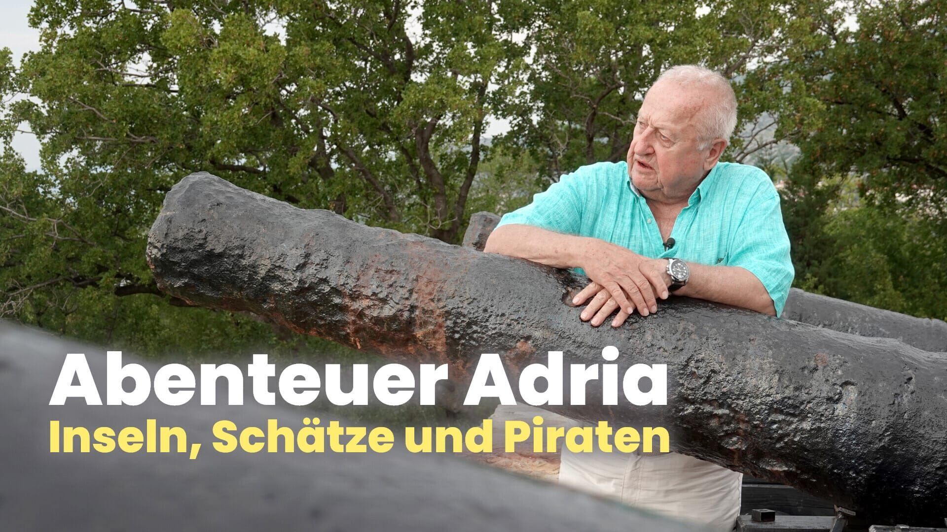 Abenteuer Adria – Inseln, Schätze und Piraten