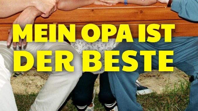 Mein Opa ist der Beste