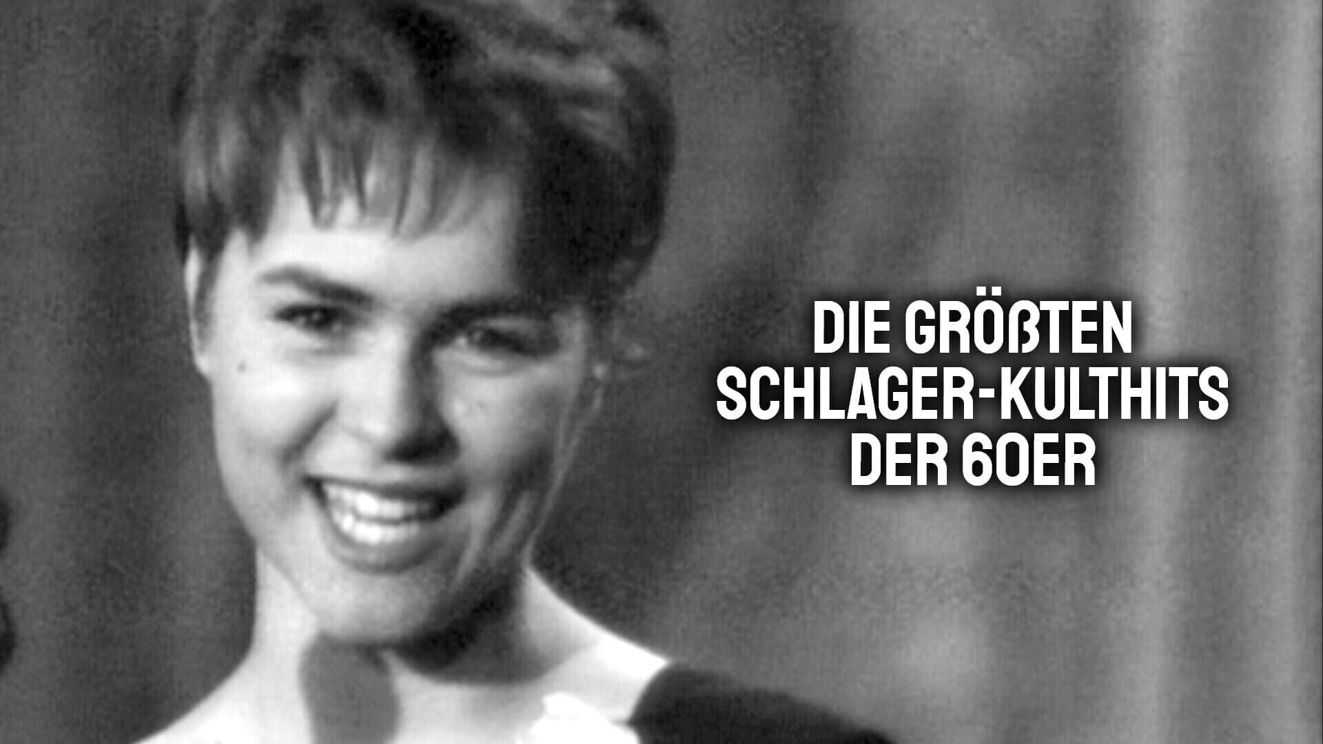 Die größten Schlager-Kulthits der 60er