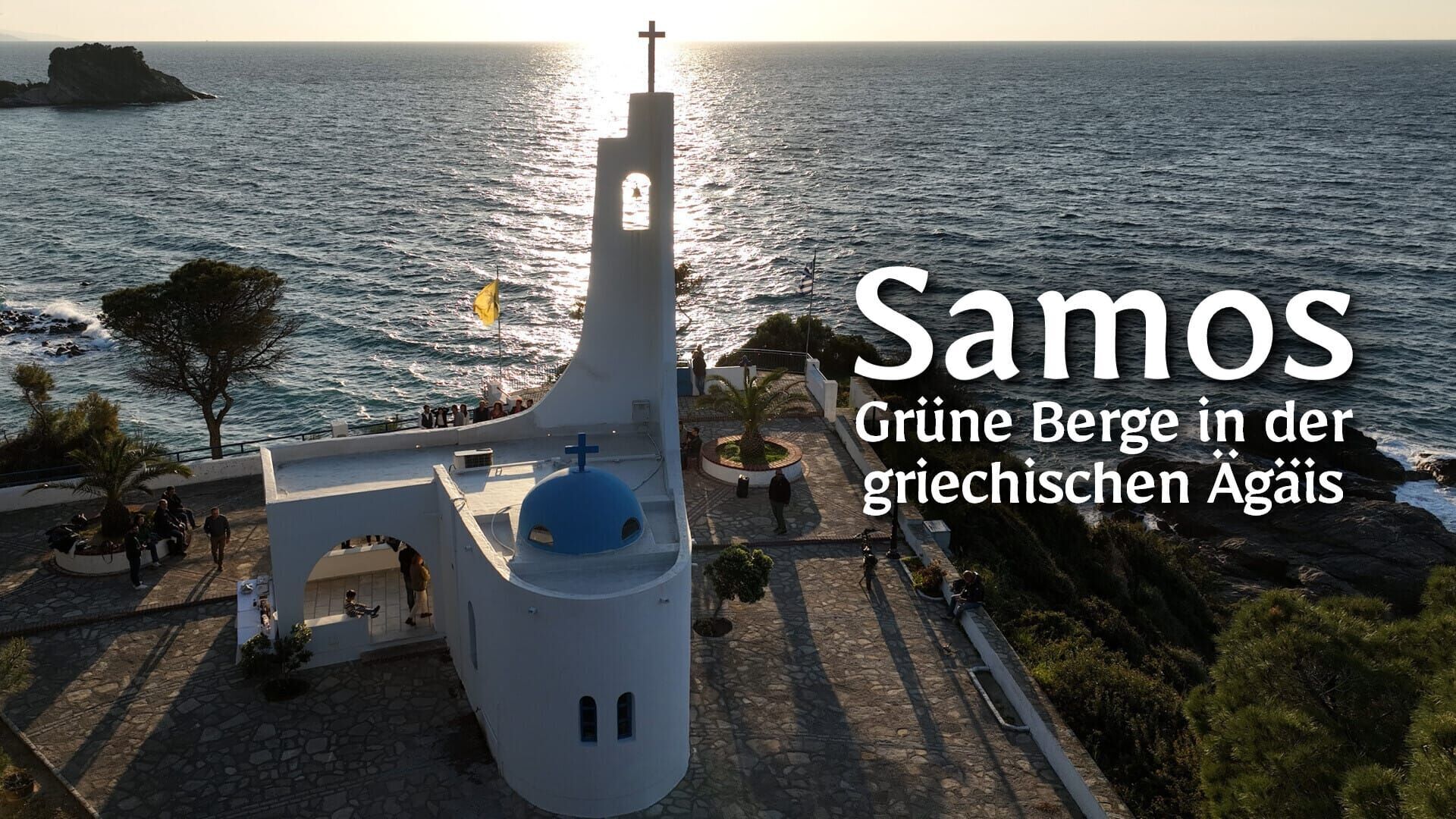 Samos – Grüne Berge in der griechischen Ägäis