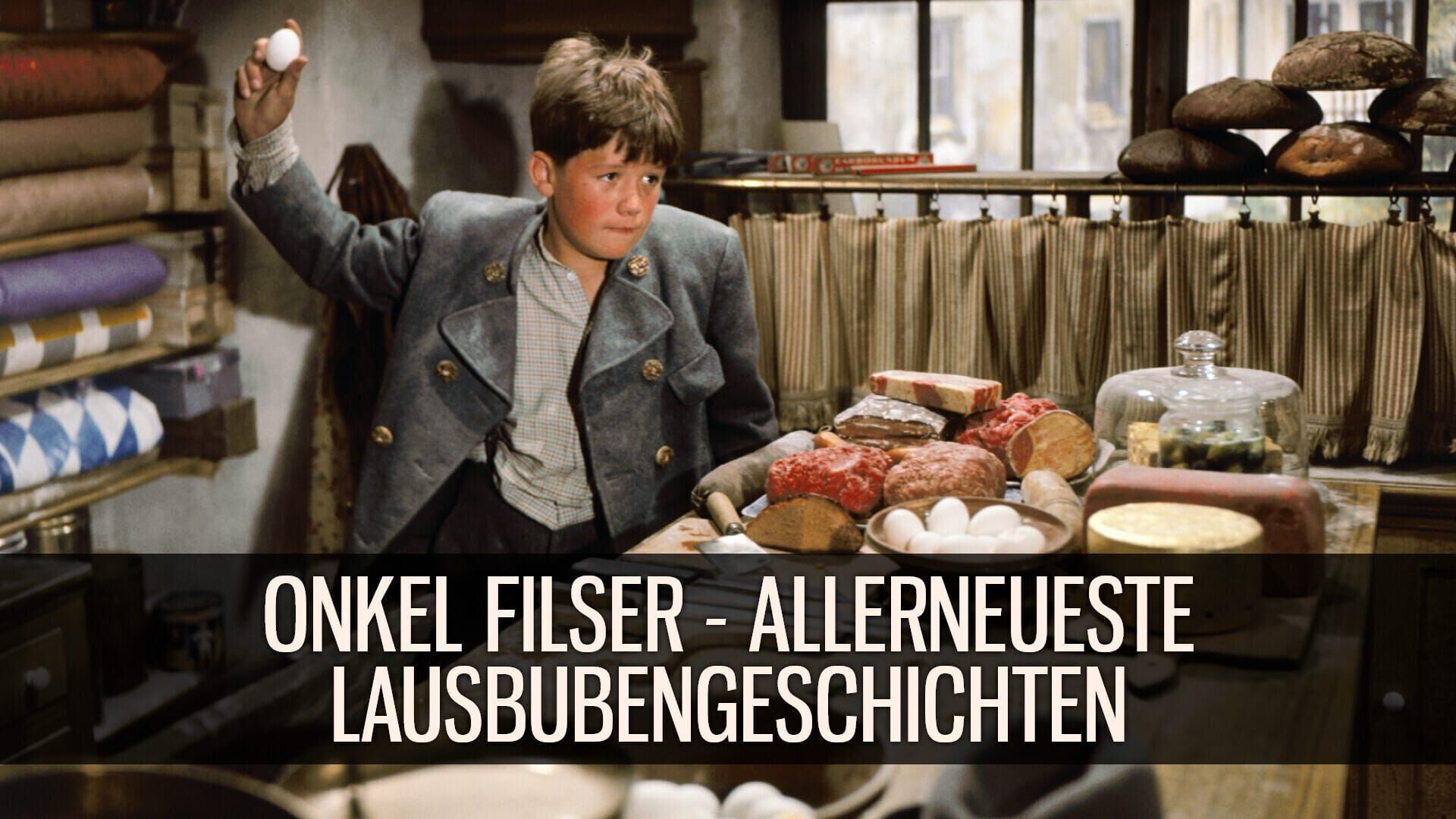 Onkel Filser – Allerneueste Lausbubengeschichten