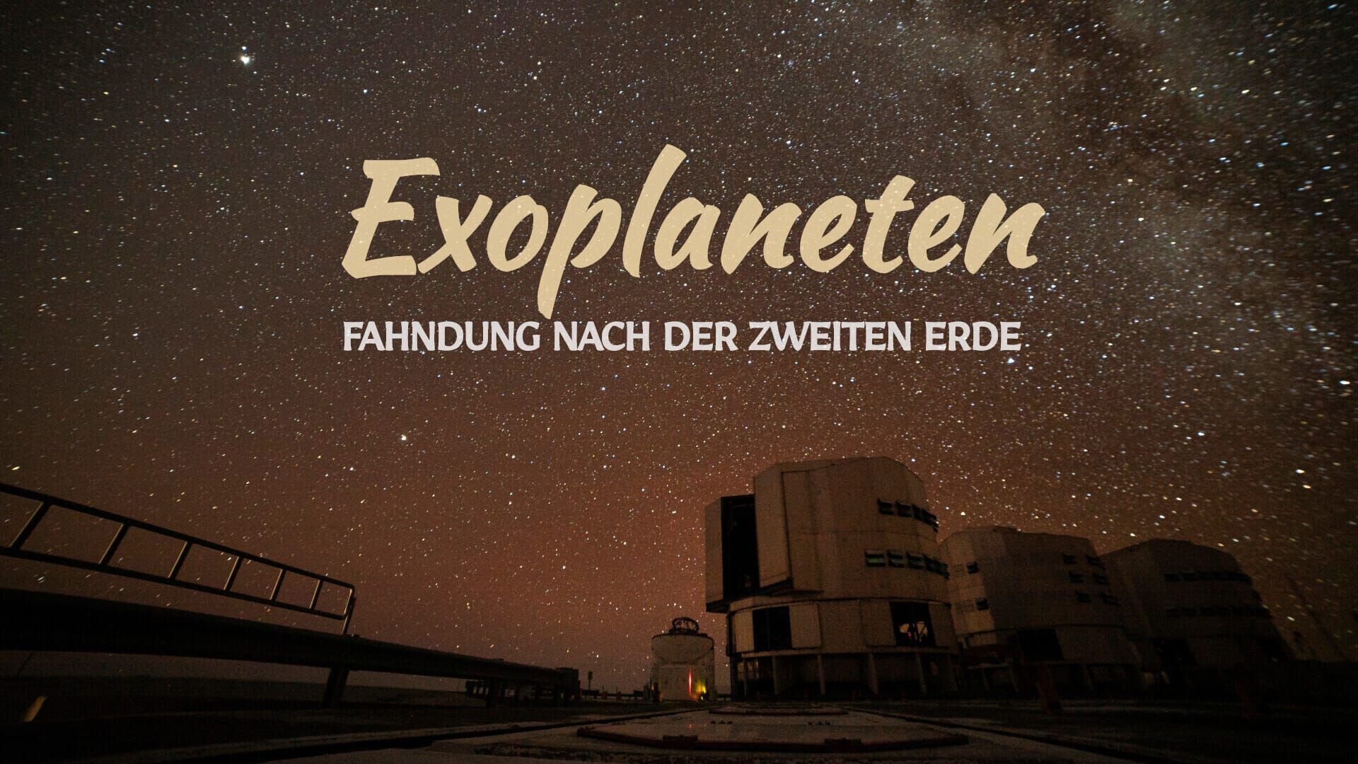 Exoplaneten – Fahndung nach der zweiten Erde