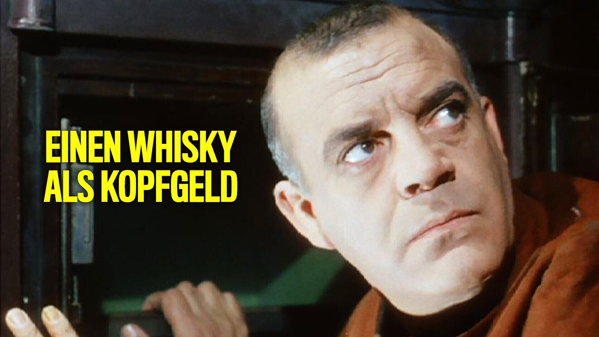 Einen Whisky als Kopfgeld