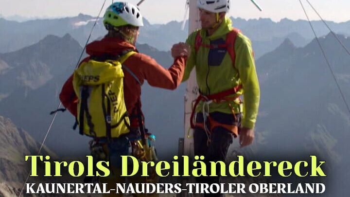 Tirols Dreiländereck – Kaunertal-Nauders-Tiroler Oberland