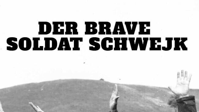 Der brave Soldat Schwejk