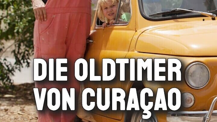 Die Oldtimer von Curaçao