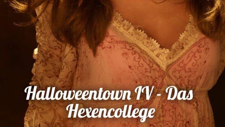 Halloweentown 4 – Das Hexencollege