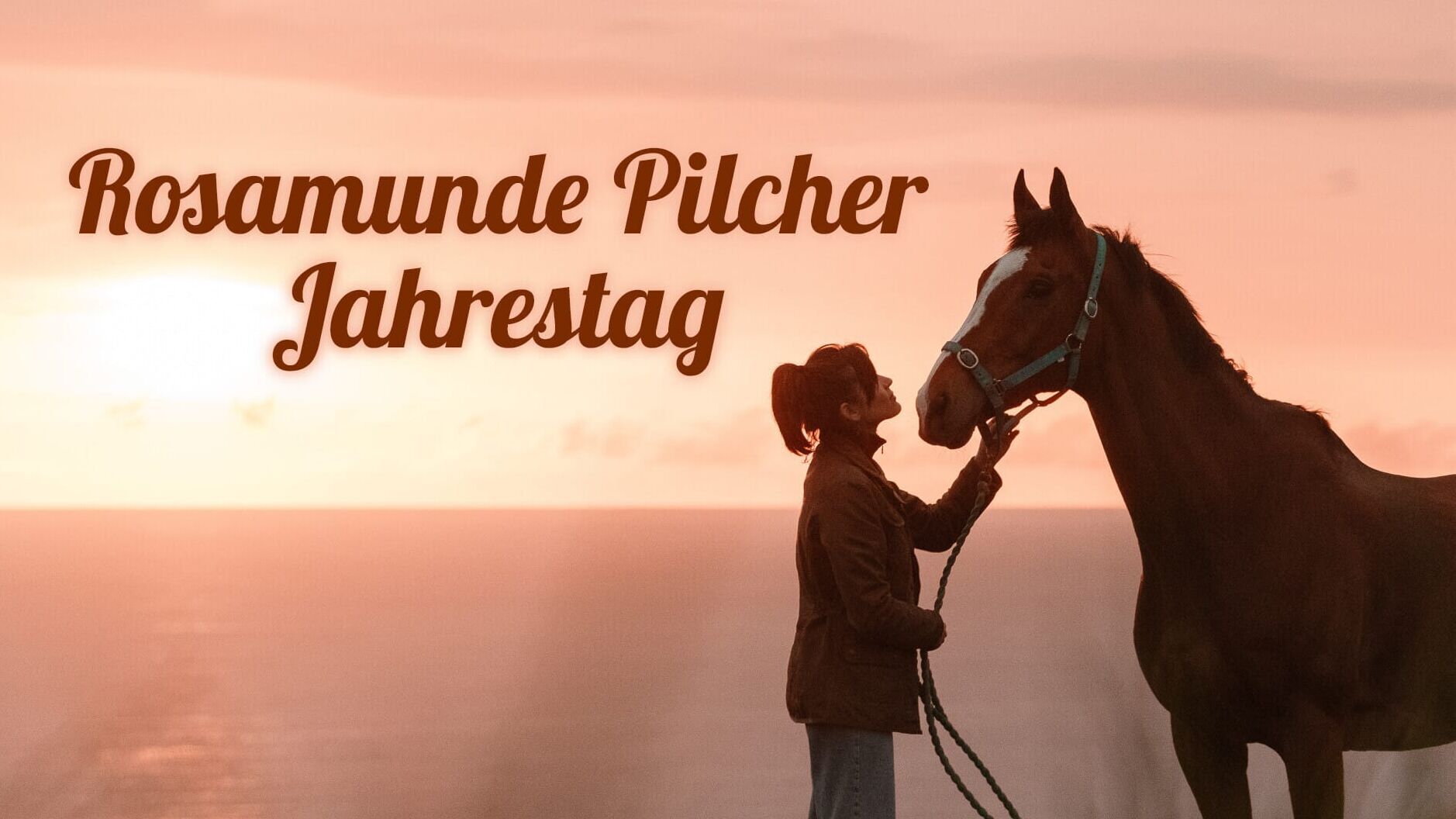 Rosamunde Pilcher: Jahrestag