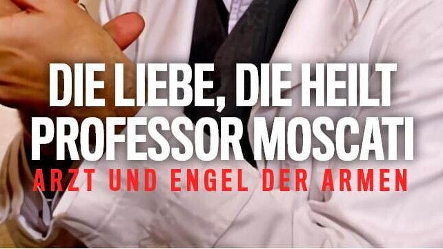 Die Liebe, die heilt – Professor Moscati – Arzt und Engel der Armen (2/2)