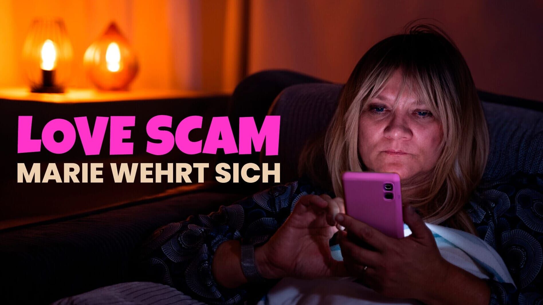 Love Scam – Marie wehrt sich