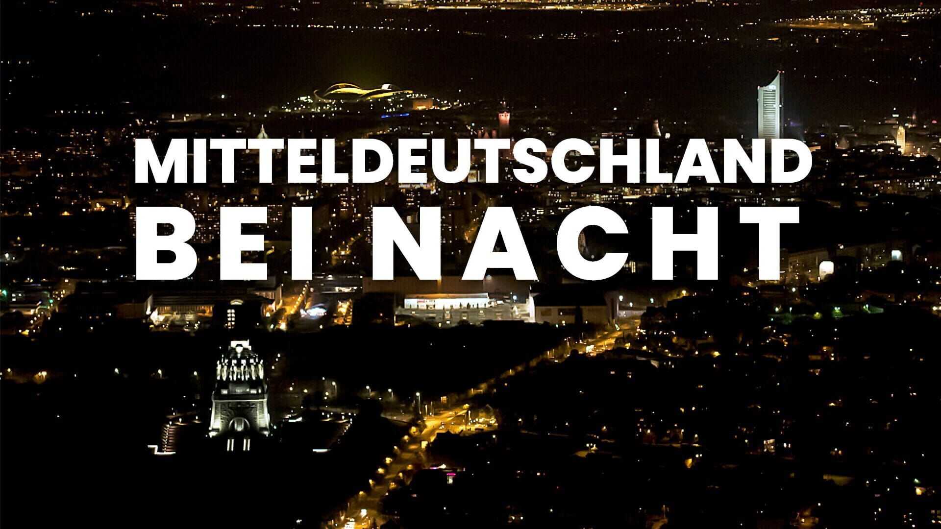 Mitteldeutschland bei Nacht