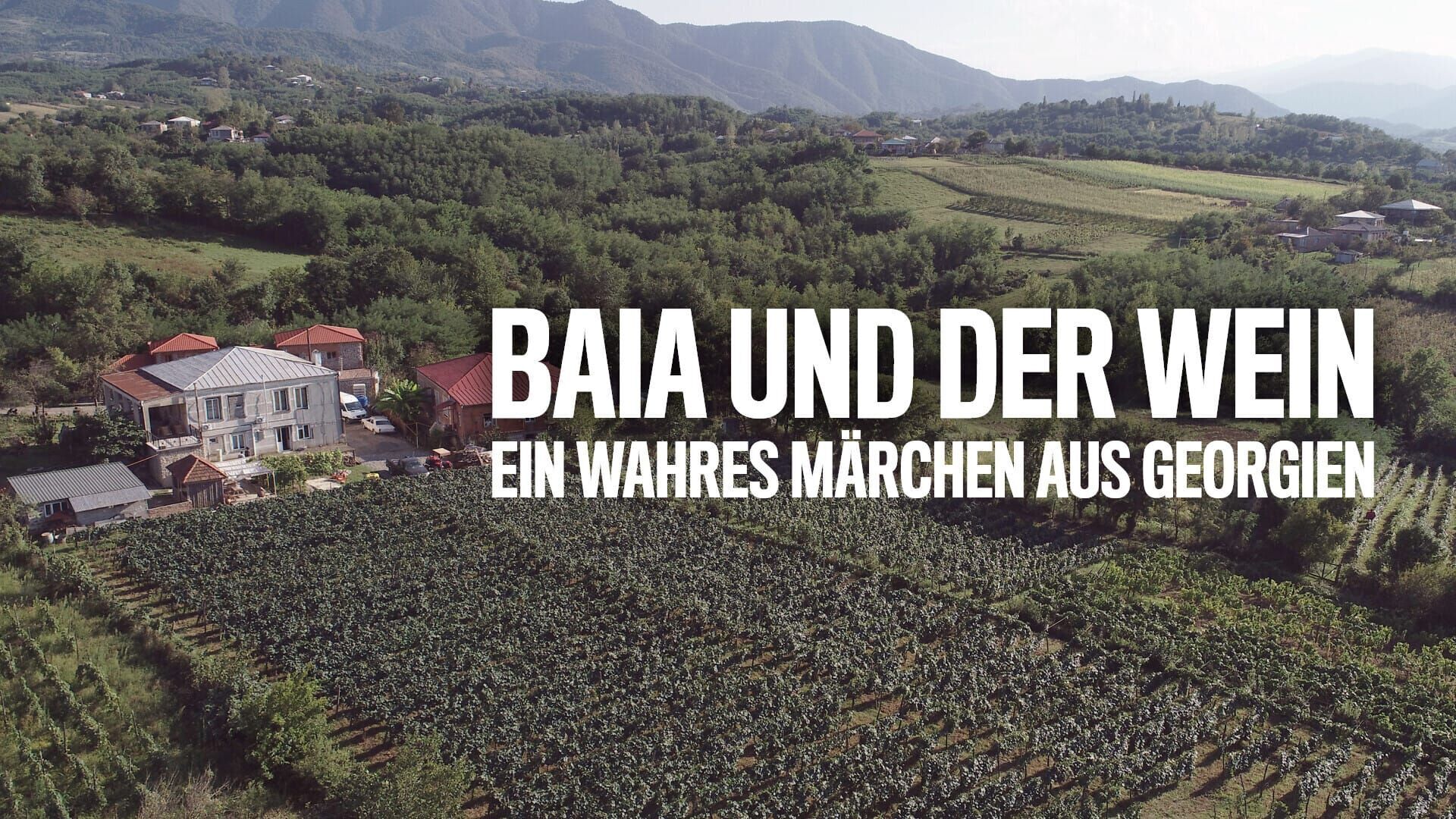 Baia und der Wein – ein wahres Märchen aus Georgien