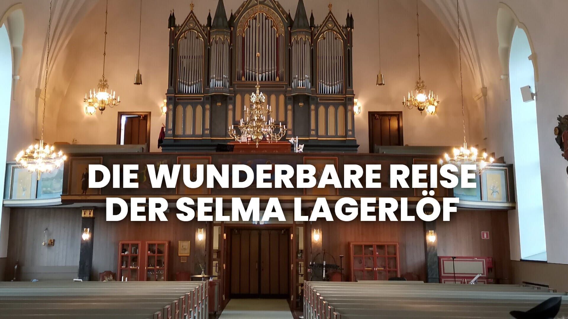 Die wunderbare Reise der Selma Lagerlöf