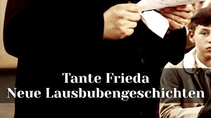 Tante Frieda – Neue Lausbubengeschichten