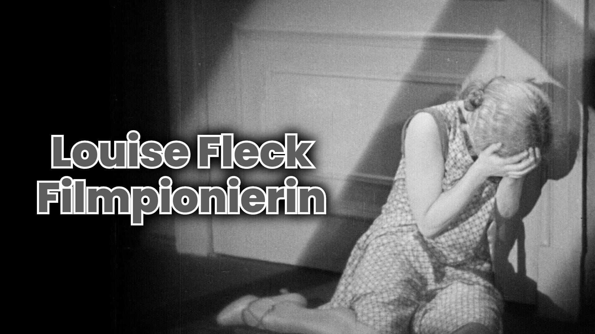 Louise Fleck – Filmpionierin